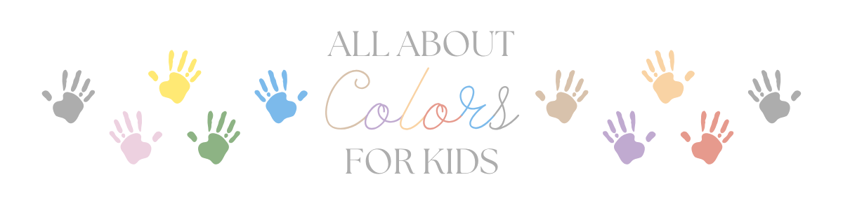 All About Colors for Kids