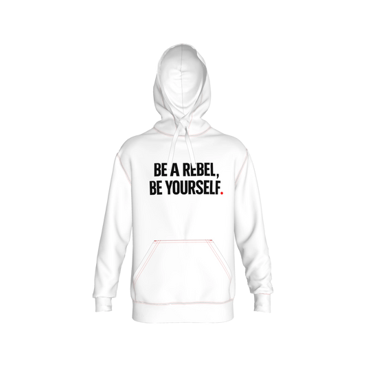 White Hoodie – Be a Rebel, Be Yourself.